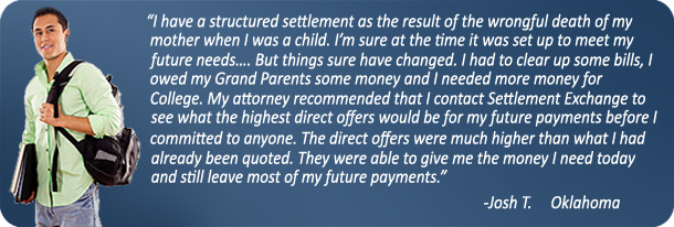 Josh's structured settlement exchange testimonial